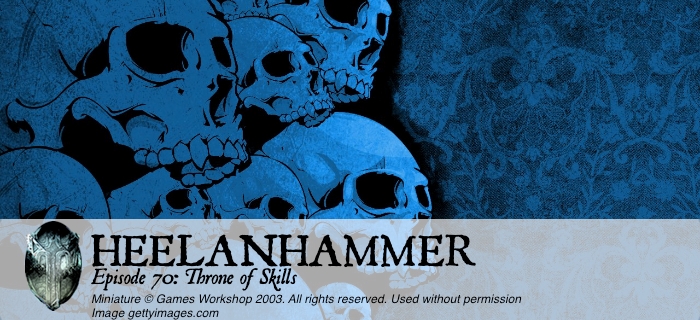 Episode 70: Throne of Skills