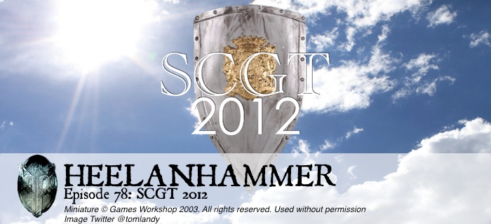 Episode 78: ‘SCGT2012′